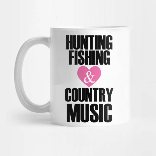 hunting fishing and love country music by zackmuse1